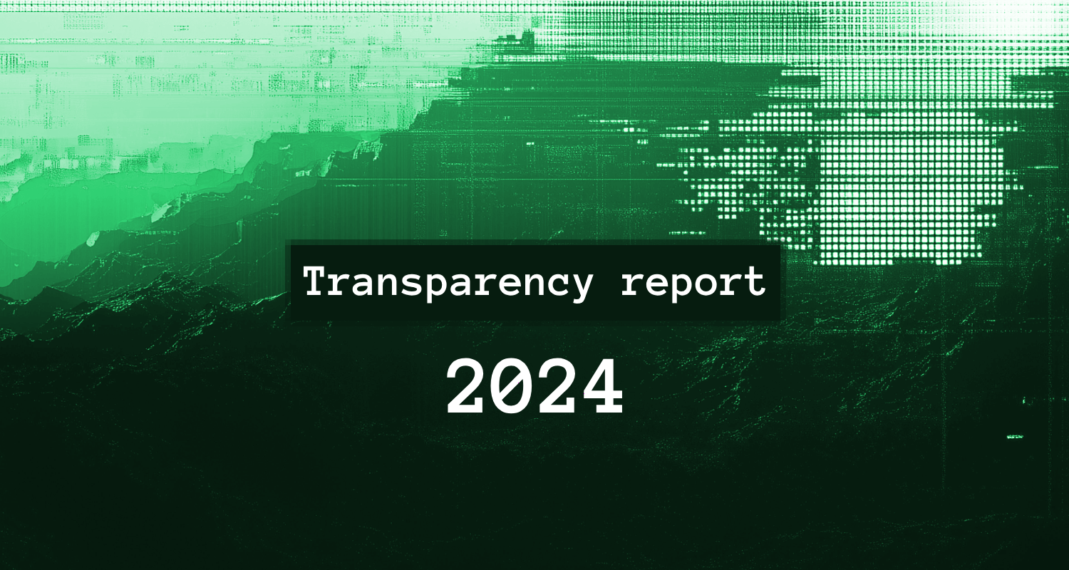 Transparency report for 2024